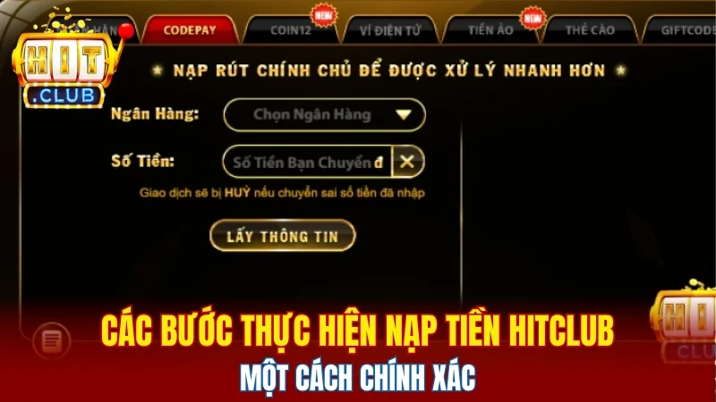 Các bước thực hiện nạp tiền Hitclub một cách chính xác