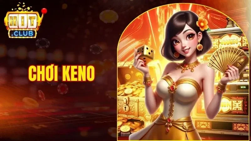 chơi Keno